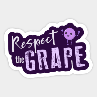 Respect the Grape Sticker